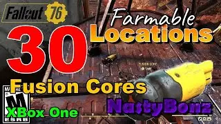 Fallout 76 30 Farmable Fusion Core locations