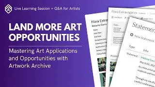Land More Art Opportunities: Mastering Art Applications and Opportunities with Artwork Archive
