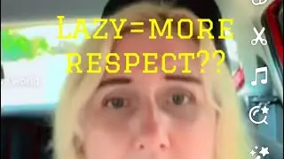 Why do lazy people get more respect at work?