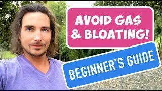 How To Avoid Gas & Bloating On A Raw Vegan Diet! A Beginners Guide