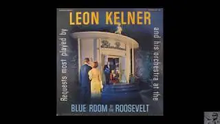 Leon Kelner and his Orchestra - 