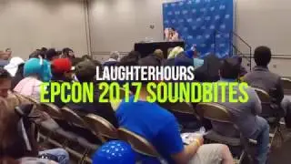 LaughterHours Presents: EPCON 2017 Soundbites