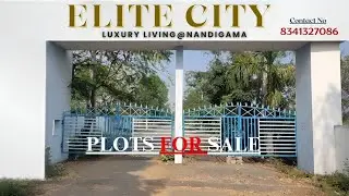 Plots For Sale in Nandigama | Elite City Plots For Sale  l Andhra Real Estate | Plots For Sale