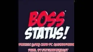 FinesseGang Cino - Boss Status Ft CashOut Ron (ProdBy: @Stevenbthegreat )