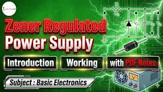 Zener Regulated Power Supply Working with Circuit and Waveforms in Basic Electronics Hindi