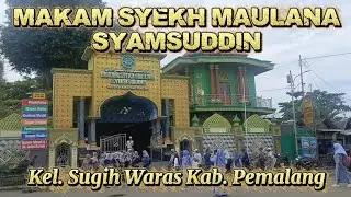 Makam Syekh Maulana Syamsuddin Pantai Widuri Pemalang # Syekh Syamsuddin Pemalang