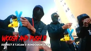 Suspect AGB X T.Scam X (MaliStrip) RondoMontana - Woosh & Push 2.0 (Music Video) | @ProdByRecoil