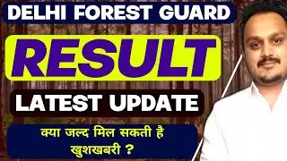 delhi forest guard result 2021|delhi forest guard result 2022|delhi forest guard ka result kab aaega