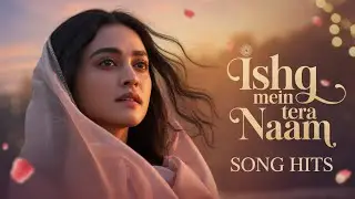 Ishq mein tera Nàam This is a new romantic bollywood song of 2026