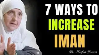 7 Ways to Increase Iman   The Cure for Weak Faith   Dr  Haifaa Younis