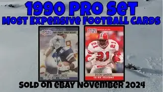 1990 Pro Set Most Expensive eBay Sales Football Cards - November 2024