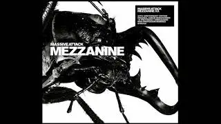 M͟assive A͟ttack &ndash; M͟ezzanine [20th Ann. Remastered Deluxe Edition] (2019)