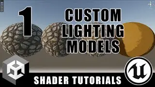 Custom Lighting Models - Episode 1