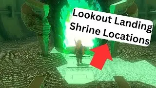 Lookout Landing Shrine Locations in Tears of The Kingdom!