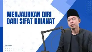 Hikmah : Menjauhkan diri dari sifat khianat || Abikenji