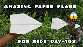 Amazing 😱 paper plane craft tutorial for kids day-103|Easy paper craft ideas 💡 for beginners|