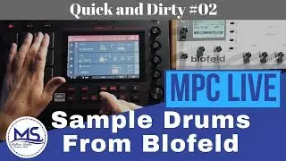 MPC LIVE Sampling Drums from Blofeld Synthesizer (Quick and Dirty #02)