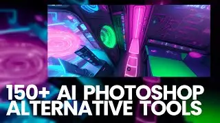 150+ AI PHOTOSHOP ALTERNATIVE TOOLS FOR IMAGE EDITING