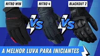 Comparativo X11 Nitro Win, Nitro 4 e Blackout! Qual a melhor luva de moto para iniciantes? 🔥