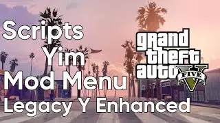 SCRIPTS para YIM MOD MENU GTA V ENHANCED y LEGACY en ESPA&Ntilde;OL