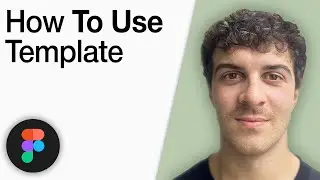 How To Use Template in Figma [2025 Full Guide]