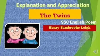 The Twins explanation and appreciation of the 10th Std English poem | in English