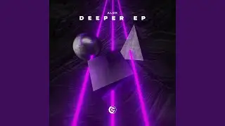 Deeper (Extended Mix)