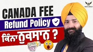 Canada Fee Refund Policy | Latest Update on Canada Study Visa | Canada Student Visa Update 2023