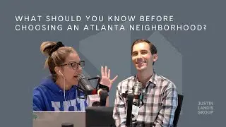What Should You Know Before Choosing an Atlanta Neighborhood?