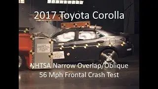 2017-2019 Toyota Corolla NHTSA Oblique Overlap Frontal Crash Test (Test #1)