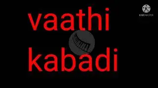 vathi kabadi