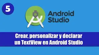 5. Android Studio Course | Create TextView