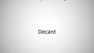 How to say Decant in English?