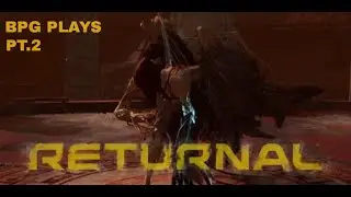 Returnal - Crimson Wastes and Ixion