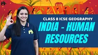 India - Human Resources Class 8 ICSE Geography | Selina Chapter 8 | Population Distribution, Density