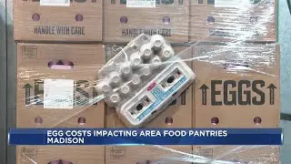 Madison food pantries struggle to meet demand as egg prices soar