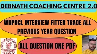 WBPDCL INTERVIEW FITTER TRADE ALL PREVIOUS YEAR QUESTIONS||  এক PDF এ সবকিছু 
