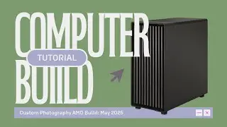 AMD Ryzen 7 7800X3D Custom Build 5-2025