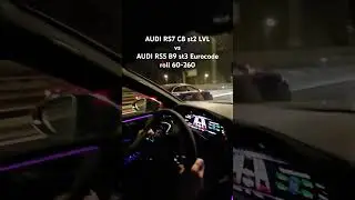 AUDI RS7 C8 st2 Level vs AUDI RS5 B9 st3 Eurocode roll race 60-260