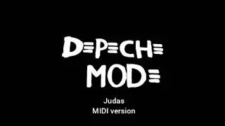 DEPECHE MODE (MIDI version) - Judas (5 versions)