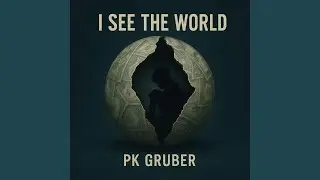 I See the World