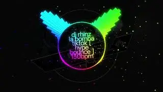 LA BOMBA TIKTOK HYPE BOUNCE 130 BPM- DJ RHINZ TIKTOK HITS 2025 V6