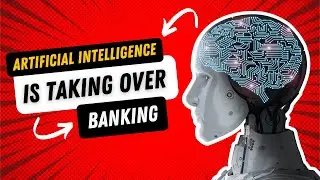 Banking Panel Discussion: AI Takes Over Banking With Machine Learning and Predictive Analytics