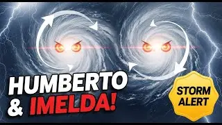 2 Storms, 1 Coast: Imelda & Humberto&rsquo;s Wild Atlantic Collision!