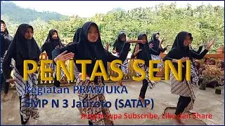 PENTAS SENI SMP N 3 JATIROTO dalam Rangka Kegiatan Pramuka, 12-14 Januari 2023