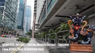 ANSON ROAD (Opp. Side) - Singapore - From Keppel Road to Robinson Road
