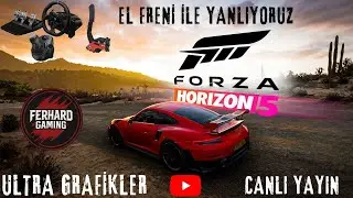 🔴 FORZA HORİZON 5 | EL FRENİ İLE YANLIYORUZ | LOGİTECH G923 TRUEFORCE