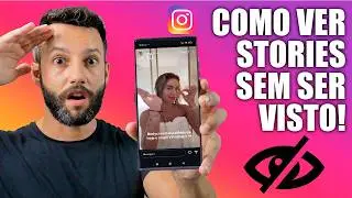 COMO VER STORIES DO INSTAGRAM SEM A PESSOA SABER