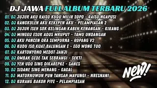 DJ RAISO NGAPUSI - DJ JUJUR AKU RAISO KUDU MILIH SOPO - DJ JAWA VIRAL TIKTOK 2026