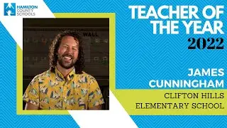 Teacher of the Year | James Cunningham - Clifton Hills Elementary